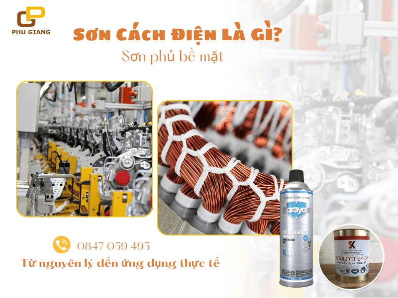 Sơn cách điện là gì? Từ nguyên lý đến ứng dụng thực tế